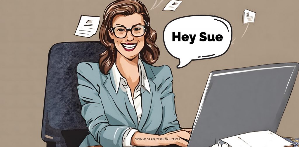 Hey Sue text with a caricature of a woman at a computer